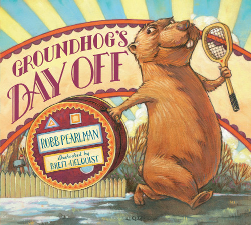 Groundhog's Day Off [9781619632899]