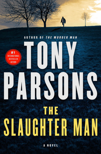 The Slaughter Man: A Novel (Max Wolfe Novels #2) book cover by Tony Parsons