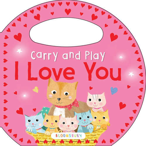 Carry and Play: I Love You book cover by Bloomsbury