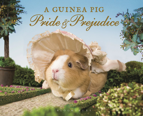 A Guinea Pig Pride & Prejudice (Guinea Pig Classics) book cover by Jane Austen, Alex Goodwin, Tess Newall