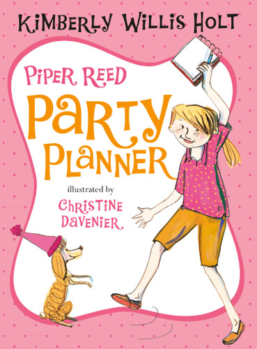 Piper Reed, Party Planner (Piper Reed #3) book cover by Kimberly Willis Holt