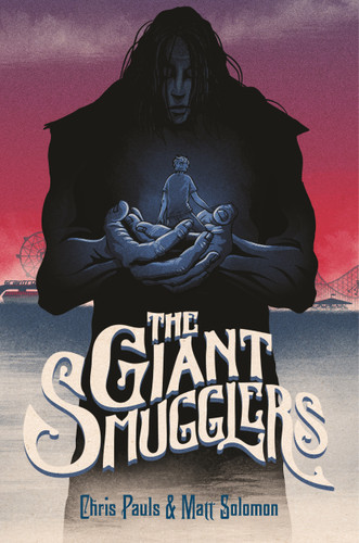 The Giant Smugglers book cover by Matt Solomon, Chris Pauls