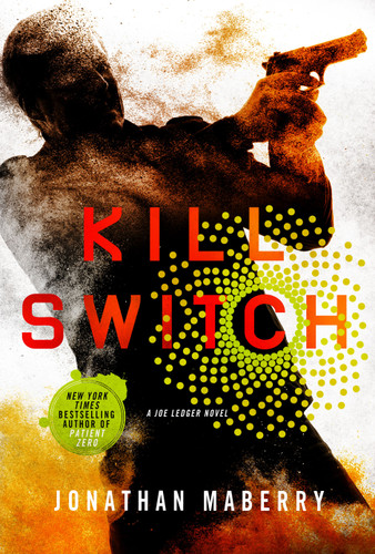 Kill Switch: A Joe Ledger Novel (Joe Ledger #8) book cover by Jonathan Maberry