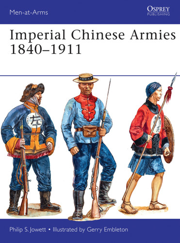 Imperial Chinese Armies 1840–1911 (Men-at-Arms #505) book cover by Philip Jowett