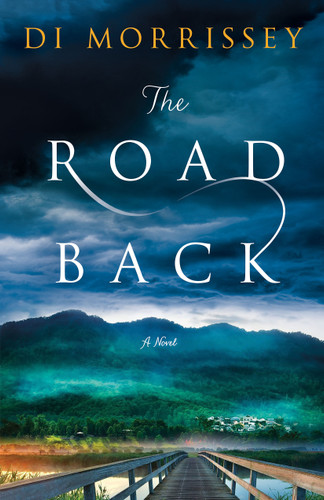 The Road Back: A Novel book cover by Di Morrissey