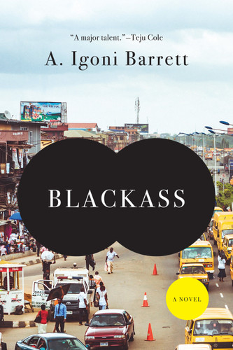 Blackass: A Novel book cover by A. Igoni Barrett