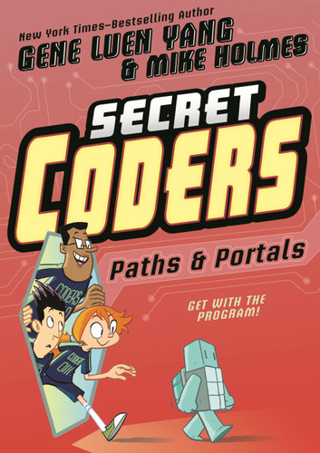Secret Coders: Paths & Portals (Secret Coders #2) book cover by Gene Luen Yang