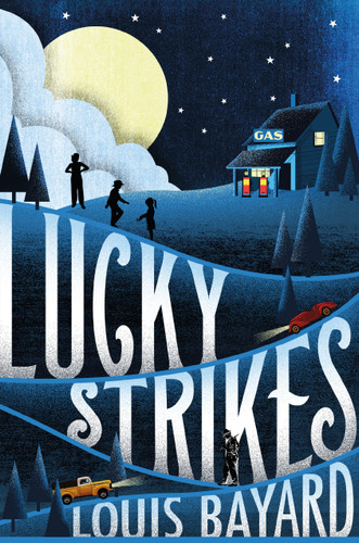 Lucky Strikes book cover by Louis Bayard