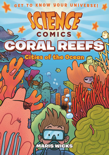 Science Comics: Coral Reefs: Cities of the Ocean (Science Comics) book cover by Maris Wicks
