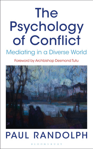 The Psychology of Conflict: Mediating in a Diverse World book cover by Paul Randolph