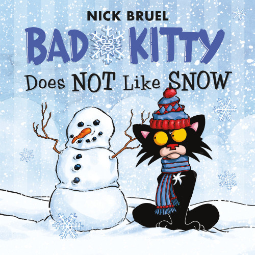 Bad Kitty Does Not Like Snow (Bad Kitty) [9781626725812]