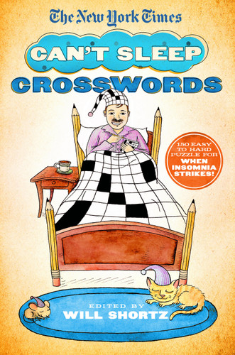 The New York Times Can't Sleep Crosswords: 150 Easy to Hard Puzzles for When Insomnia Strikes! book cover by The New York Times