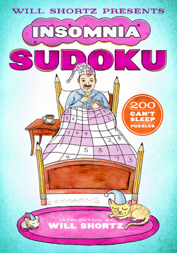 Will Shortz Presents Insomnia Sudoku: 200 Can't Sleep Puzzles book cover by Will Shortz