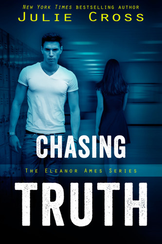 Chasing Truth (Eleanor Ames Series #1) book cover by Julie Cross