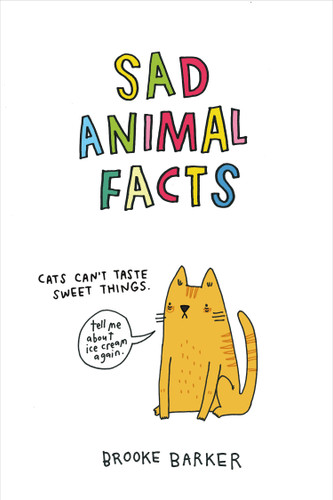 Sad Animal Facts book cover by Brooke Barker
