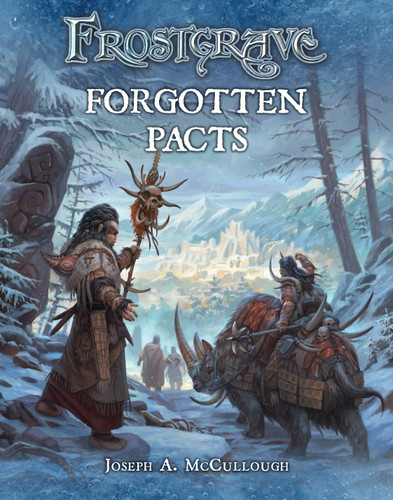 Frostgrave: Forgotten Pacts (Frostgrave #3) book cover by Joseph A. McCullough