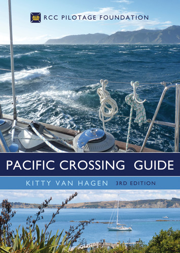 The Pacific Crossing Guide 3rd edition: RCC Pilotage Foundation book cover by Kitty van Hagen
