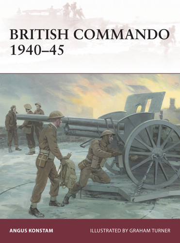 British Commando 1940–45 (Warrior #181) book cover by Angus Konstam
