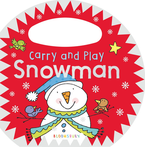 Carry and Play: Snowman book cover by Bloomsbury