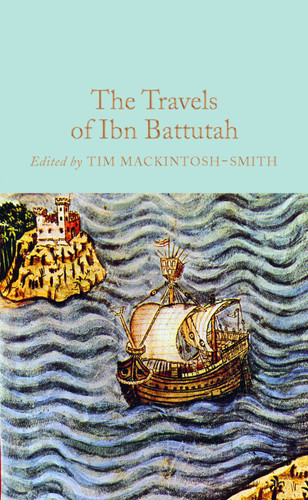 The Travels of Ibn Battutah book cover by Tim Mackintosh-Smith