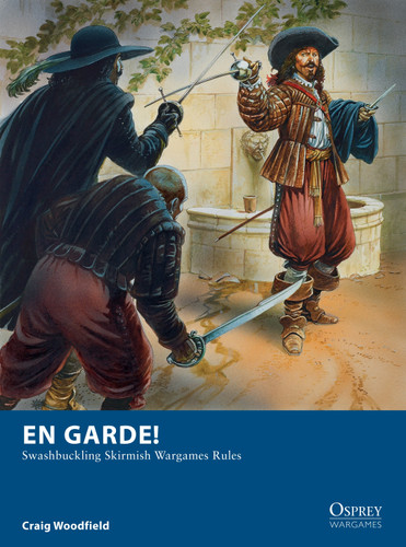 En Garde!: Swashbuckling Skirmish Wargames Rules (Osprey Wargames #12) book cover by Craig Woodfield