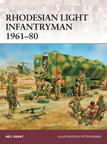 Rhodesian Light Infantryman 1961–80 (Warrior #177) book cover by Neil Grant