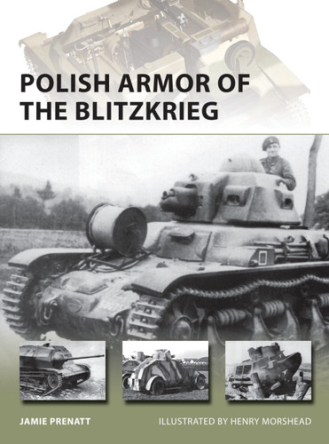 Polish Armor of the Blitzkrieg (New Vanguard #224) book cover by Jamie Prenatt