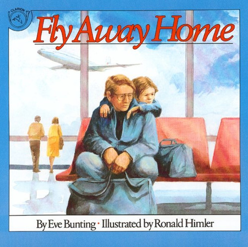 Fly Away Home book cover by Eve Bunting