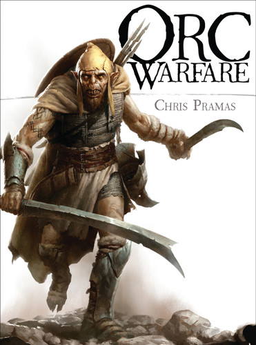 Orc Warfare (Open Book) book cover by Chris Pramas