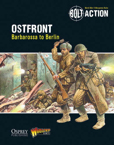 Bolt Action: Ostfront: Barbarossa to Berlin (Bolt Action #10) book cover by Warlord Games