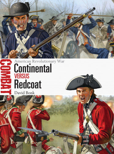 Continental vs Redcoat: American Revolutionary War (Combat #9) book cover by David Bonk