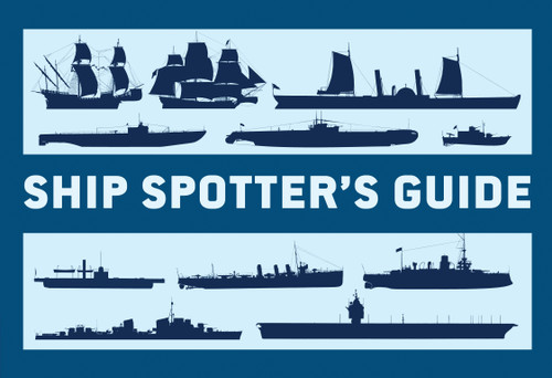 Ship Spotter’s Guide (General Military) book cover by Angus Konstam