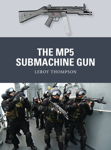 The MP5 Submachine Gun (Weapon #35) book cover by Leroy Thompson