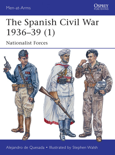 The Spanish Civil War 1936–39 (1): Nationalist Forces (Men-at-Arms #495) book cover by Alejandro de Quesada