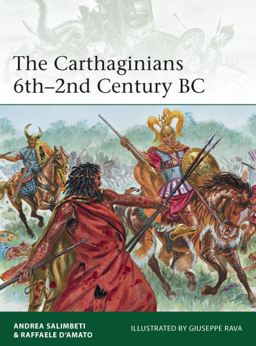 The Carthaginians 6th–2nd Century BC (Elite #201) book cover by Andrea Salimbeti, Raffaele D’Amato