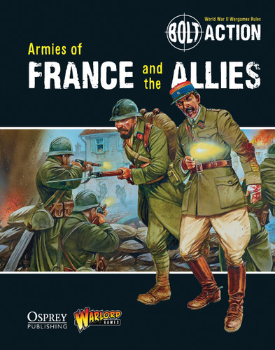 Bolt Action: Armies of France and the Allies (Bolt Action #6) book cover by Warlord Games