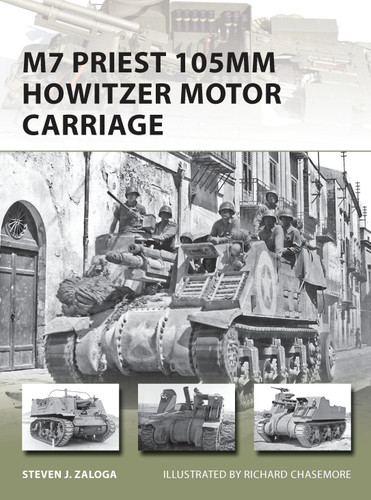 M7 Priest 105mm Howitzer Motor Carriage (New Vanguard #201) book cover by Steven J. Zaloga