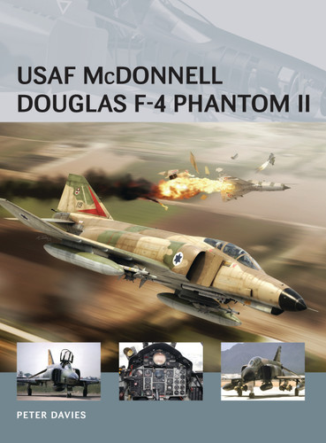 USAF McDonnell Douglas F-4 Phantom II (Air Vanguard #7) book cover by Peter E. Davies