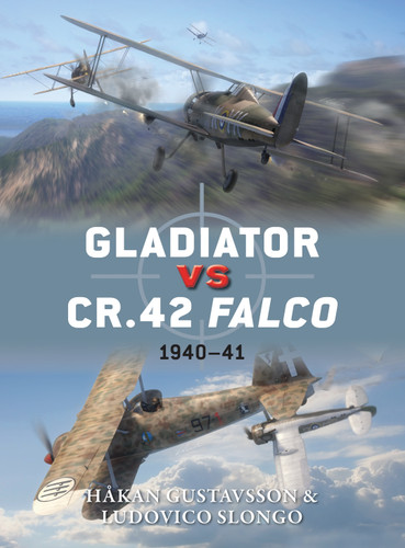 Gladiator vs CR.42 Falco: 1940–41 (Duel #47) book cover by Håkan Gustavsson, Ludovico Slongo