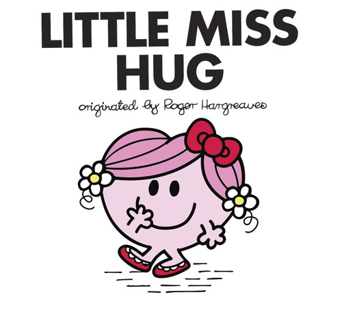 Little Miss Hug (Mr. Men and Little Miss) book cover by Adam Hargreaves