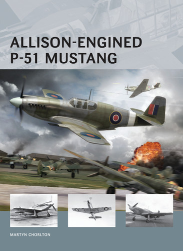 Allison-Engined P-51 Mustang (Air Vanguard) book cover by Martyn Chorlton