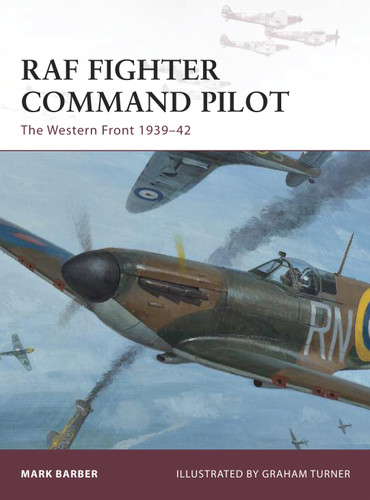 RAF Fighter Command Pilot: The Western Front 1939–42 (Warrior #164) book cover by Mark Barber