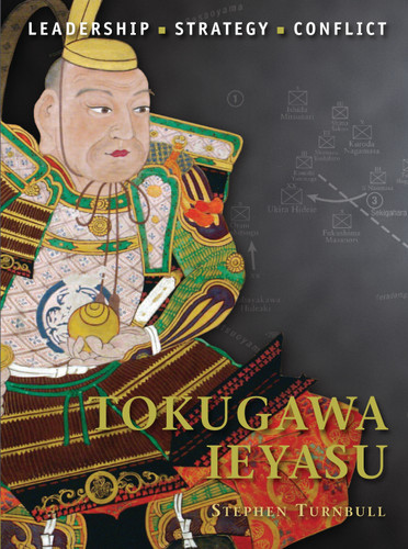 Tokugawa Ieyasu (Command #24) book cover by Stephen Turnbull