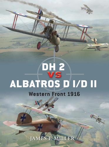 DH 2 vs Albatros D I/D II: Western Front 1916 (Duel #42) book cover by James F. Miller
