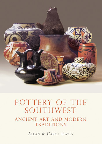 Pottery of the Southwest: Ancient Art and Modern Traditions (Shire Library USA #640) book cover by Carol Hayes, Allan Hayes