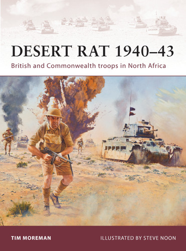 Desert Rat 1940–43: British and Commonwealth troops in North Africa (Warrior #160) book cover by Tim Moreman