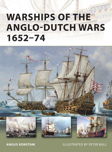 Warships of the Anglo-Dutch Wars 1652–74 (New Vanguard #183) book cover by Angus Konstam