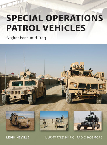 Special Operations Patrol Vehicles: Afghanistan and Iraq (New Vanguard #179) book cover by Leigh Neville