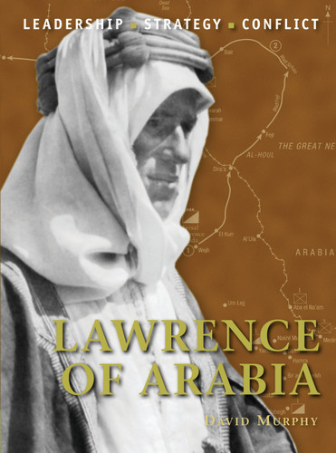 Lawrence of Arabia (Command #19) book cover by David Murphy