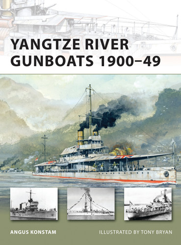 Yangtze River Gunboats 1900–49 (New Vanguard #181) book cover by Angus Konstam